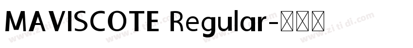MAVISCOTE Regular字体转换